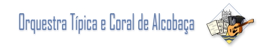 Orquestra Típica e Coral de Alcobaça